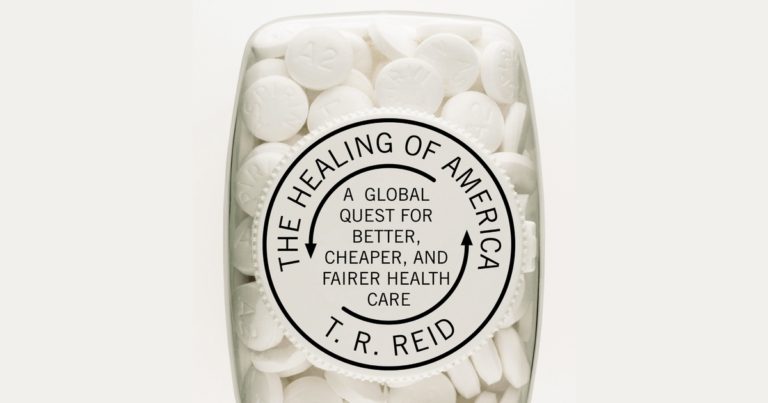 The Healing of America by T.R. Reid